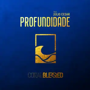 Profundidade (feat. Julio Cesar)