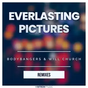 Bodybangers & Will Church