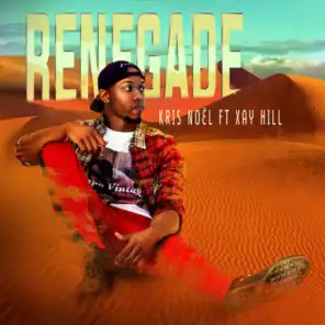 RENEGADE (Remix) [feat. Xay Hill]