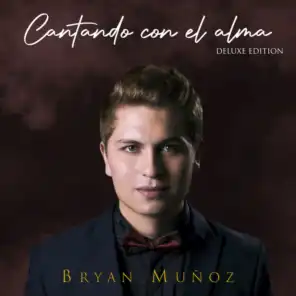 Cantando Con el Alma (Deluxe Edition)