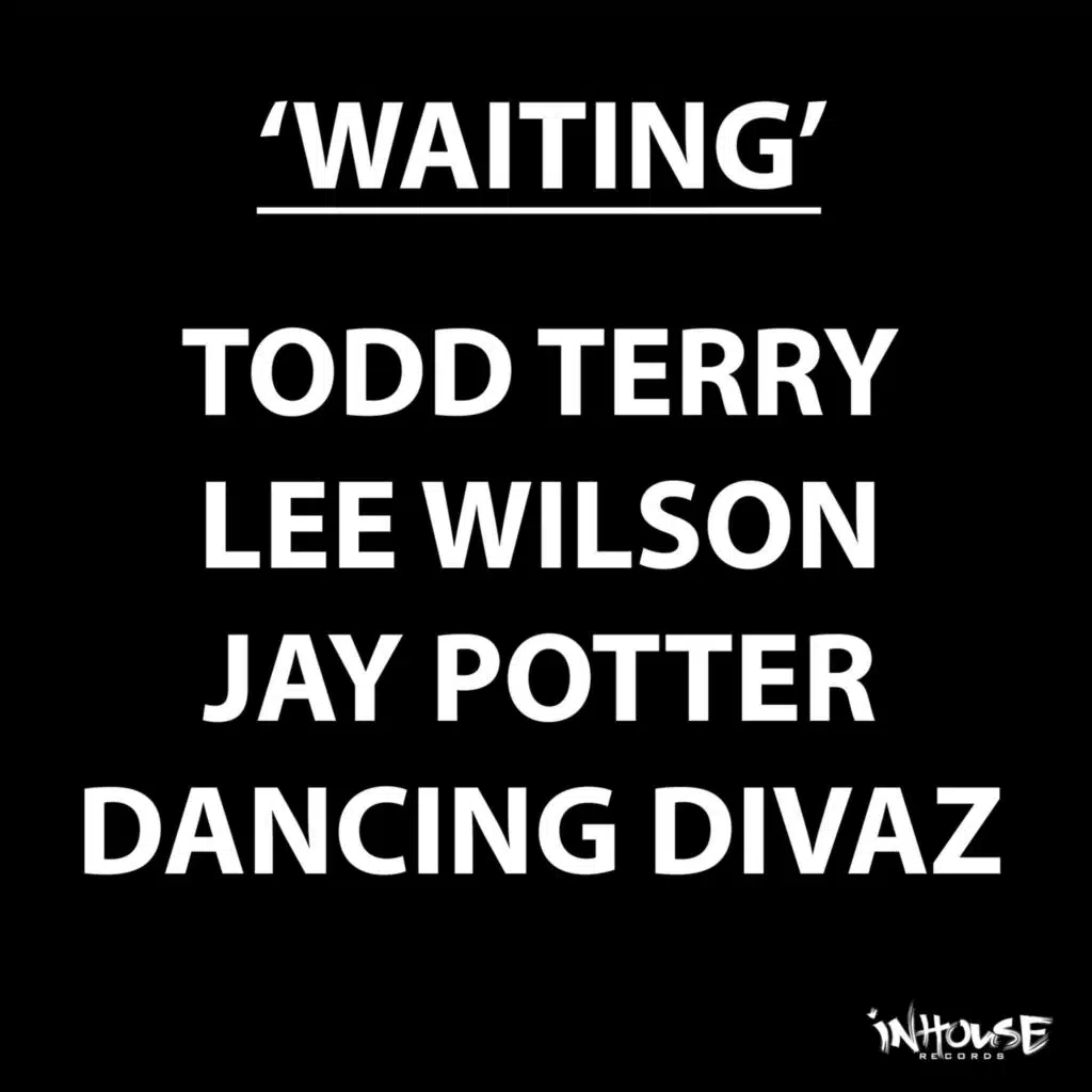 Waiting (feat. Dancing Divaz)