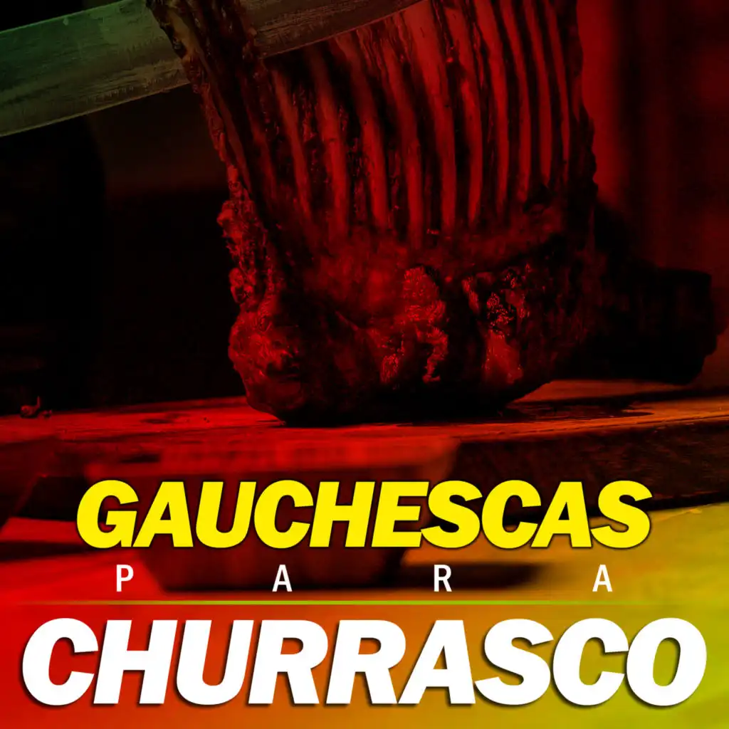 Gauchescas para Churrasco