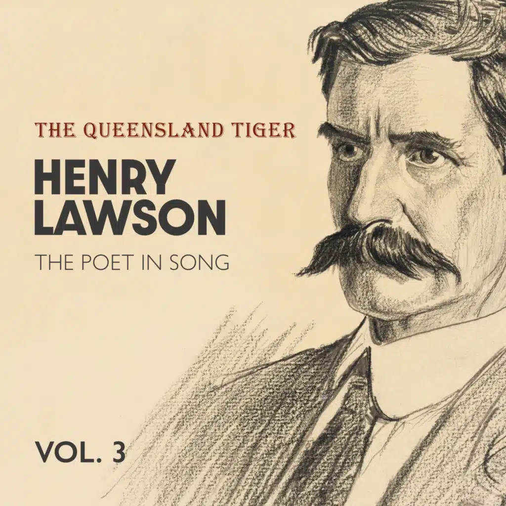 Henry Lawson (The Poet in Song), Vol.3