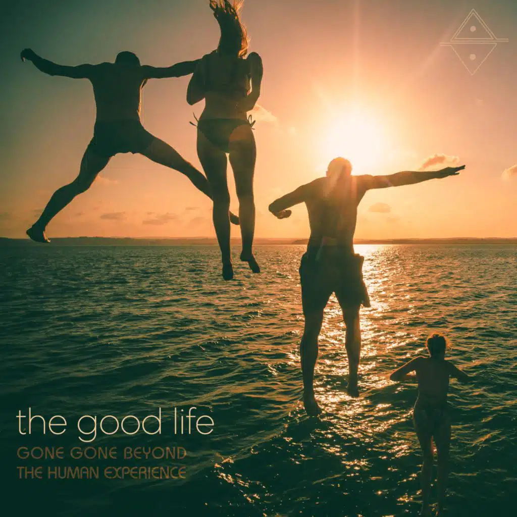 The Good Life (feat. Mel Semé)