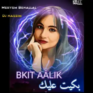 Bkit Aalik (Radio Edit) [feat. DJ Nassim]