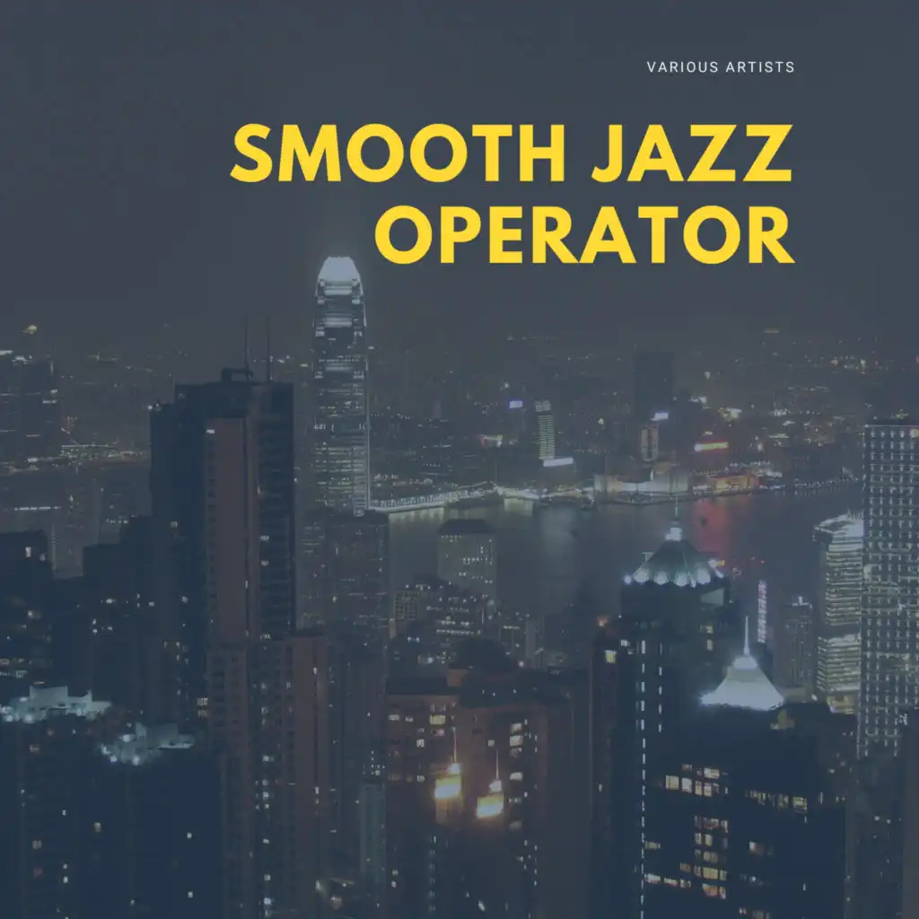 Smooth Jazz Operator