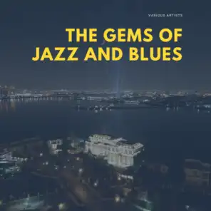 The Gems of Jazz and Blues