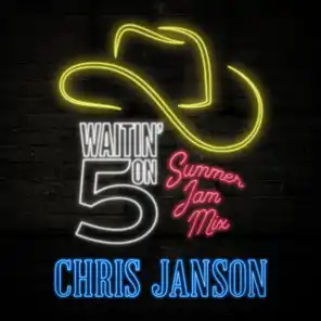 Waitin' on 5 (Summer Jam Mix)