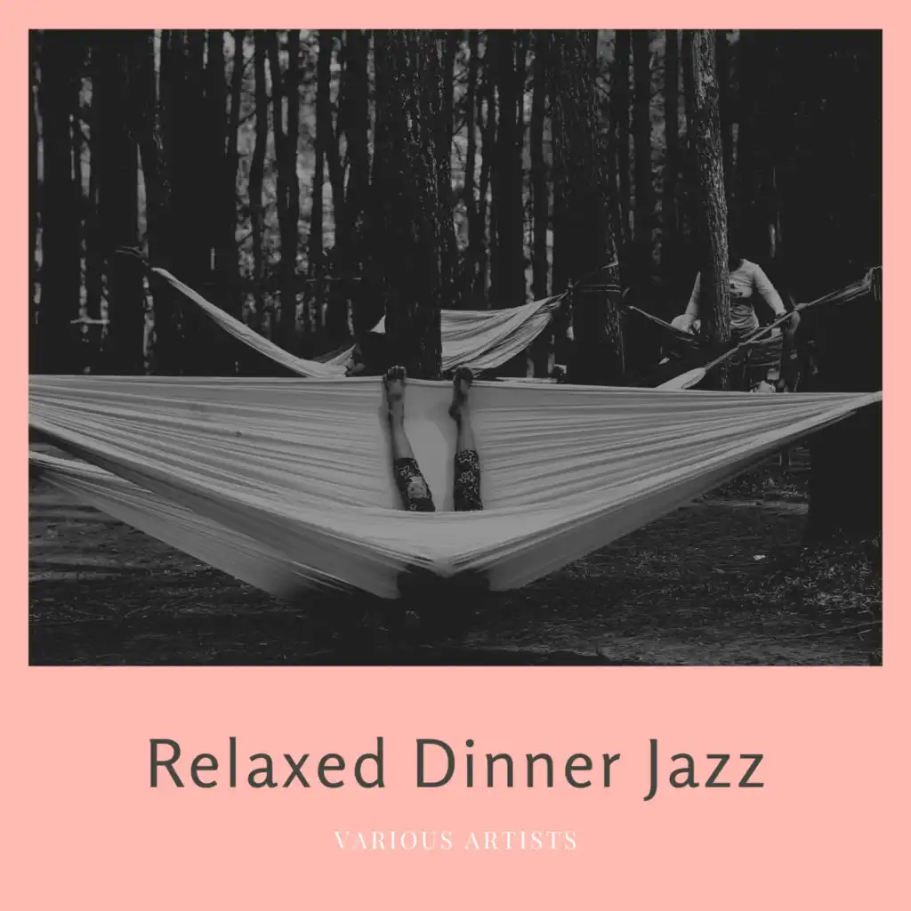 Relaxed Dinner Jazz