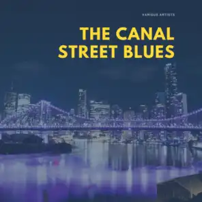 The Canal Street Blues