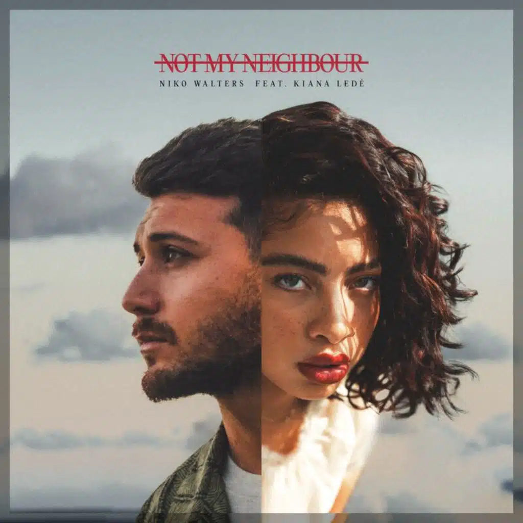 Not My Neighbour (feat. Kiana Ledé)