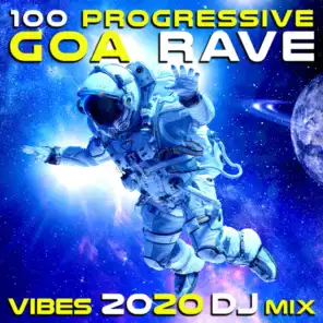 100 Progressive Goa Rave Vibes 2020 (DJ Mix)