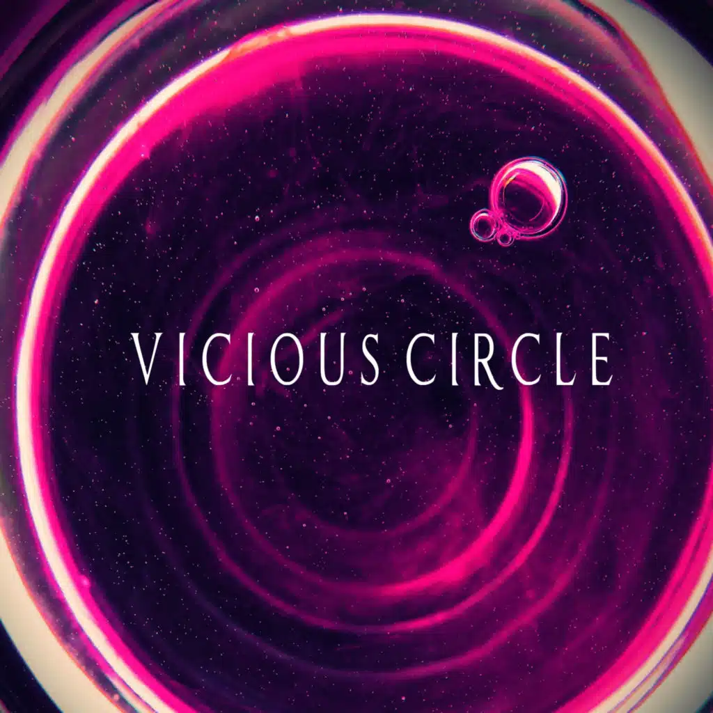 Vicious Circle