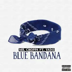 Blue Bandana (feat. Vado)
