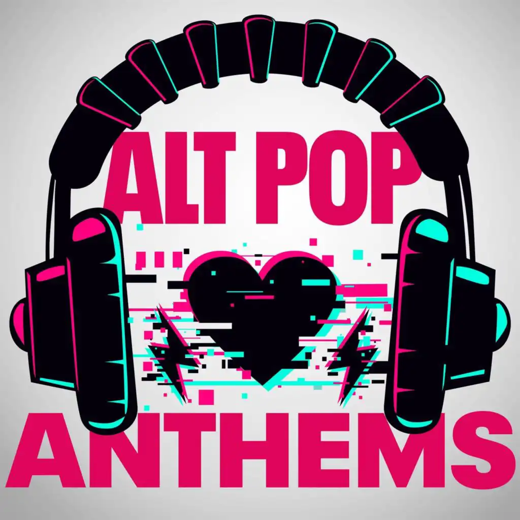 Alt Pop Anthems