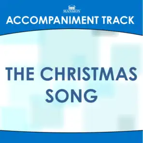 The Christmas Song  (Accompaniment Track)