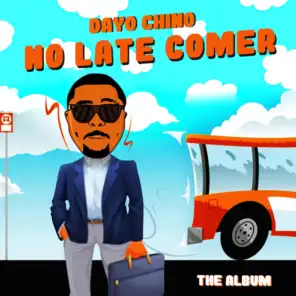 No Late Comer (feat. Baddie)