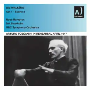 Wagner: Die Walküre, WWV 86B (Excerpts in Rehearsal)