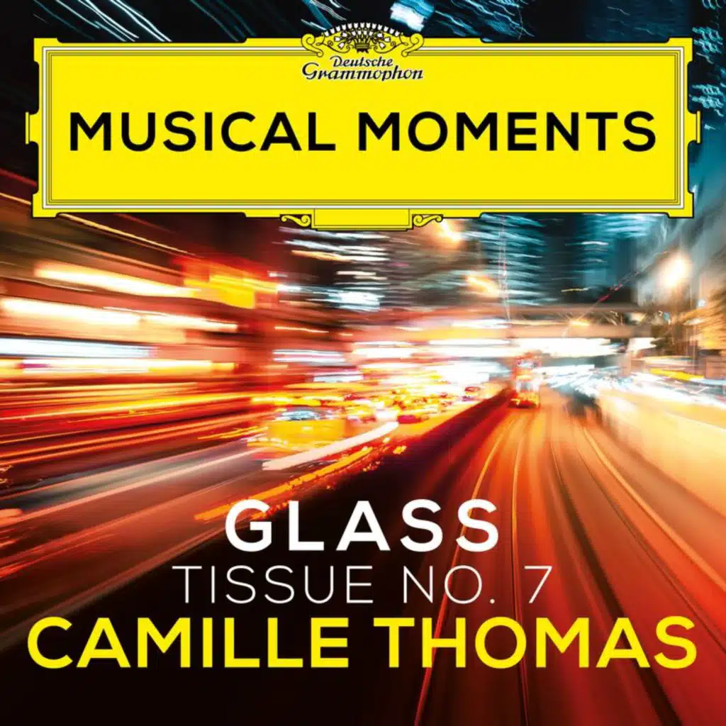 Glass: Tissue No. 7 (Musical Moments)