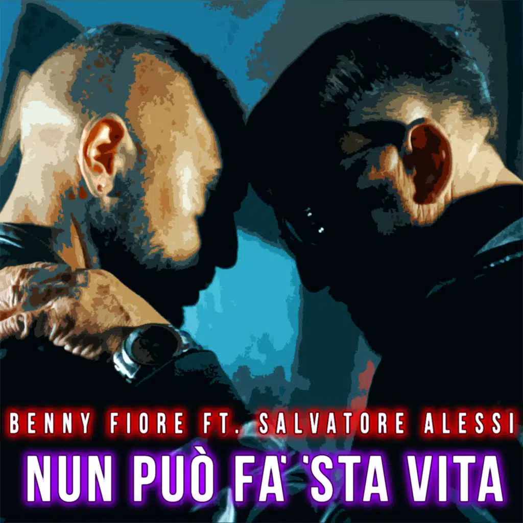 Nun può fa' 'sta vita (feat. Salvatore Alessi)
