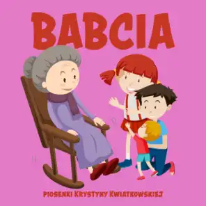 Babcia (feat. Dorota Jarema, Julia Jarema & Sonia Jarema)