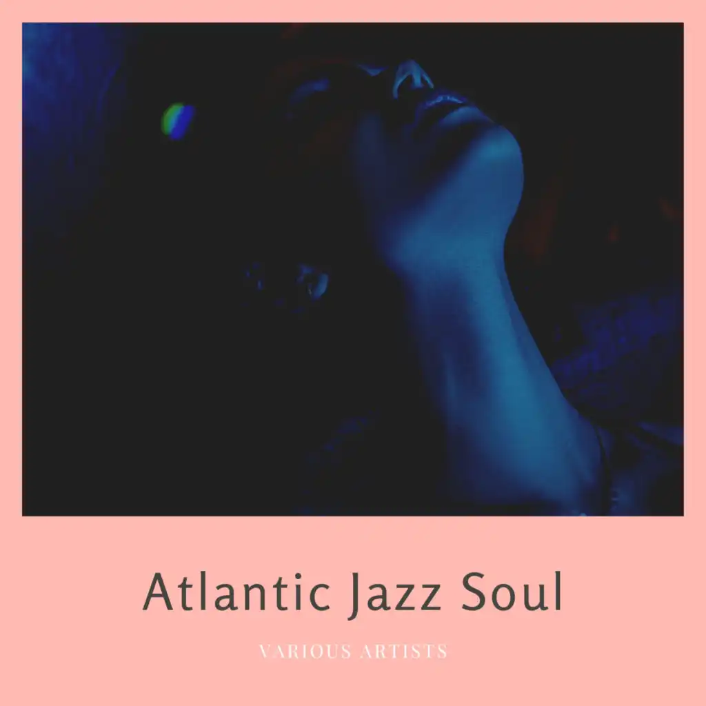 Atlantic Jazz Soul