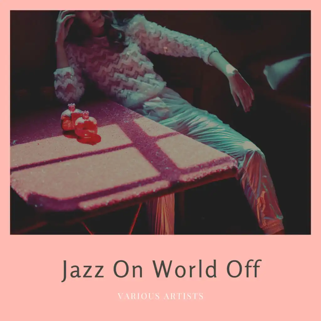 Jazz On World Off