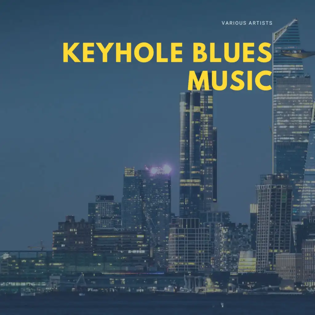 Keyhole Blues Music