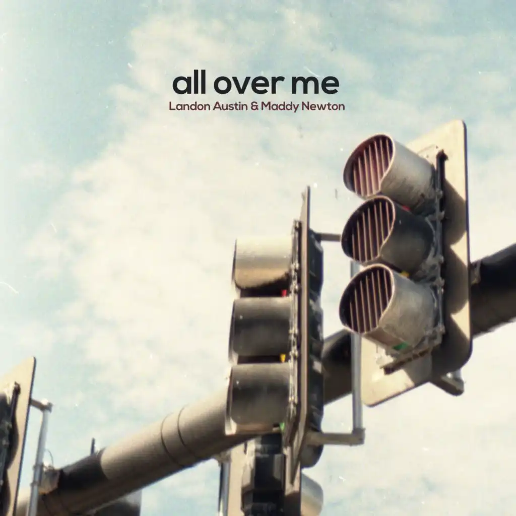 All Over Me (feat. Maddy Newton) (Acoustic)