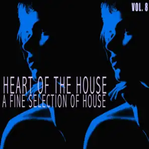 Heart of the House, Vol. 8