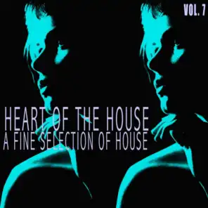 Heart of the House, Vol. 7