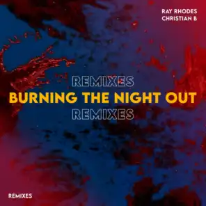 Burning the Night Out (Wilson & Smokin' Jack Hill Extended Remix)