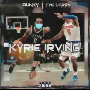 Kyrie Irving(Swervin') [feat. TyeLarry]