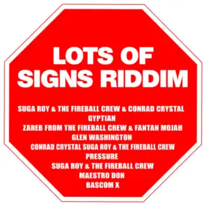 Lots of Signs Riddim