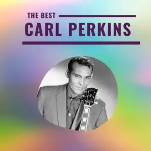 Carl Perkins - The Best