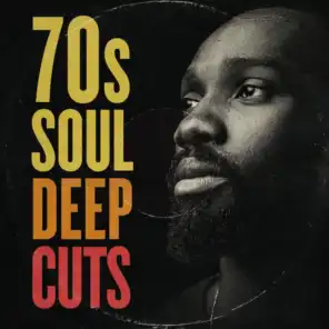 70s Soul Deep Cuts