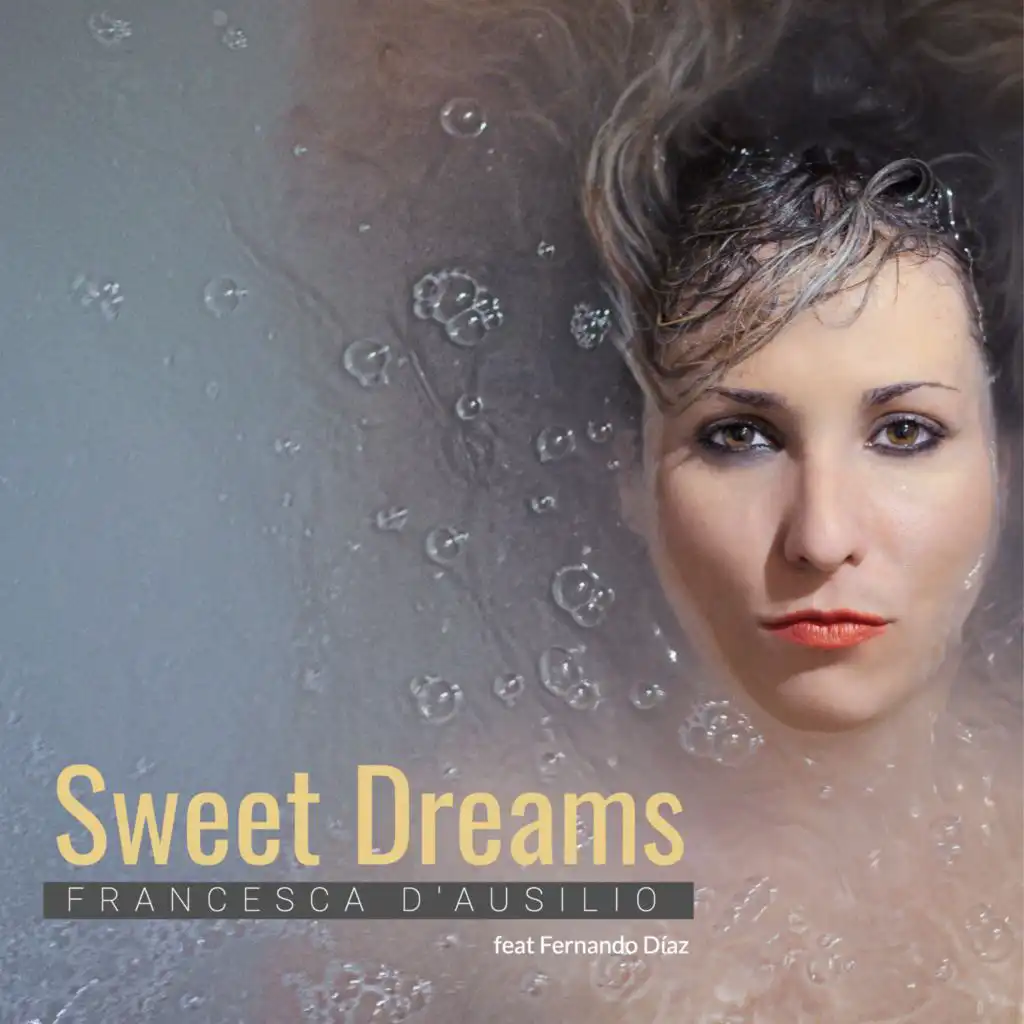 Sweet Dreams (feat. Fernando Dìaz)