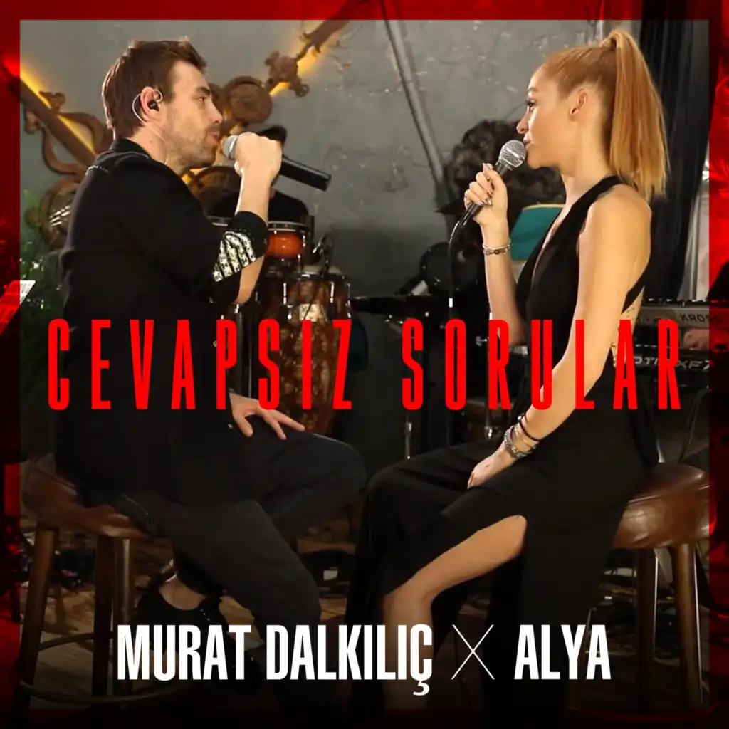 Cevapsız Sorular (feat. Alya)