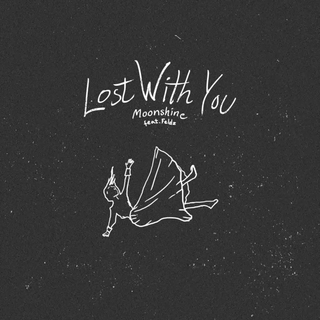 Lost with You (Feat. Feldz)