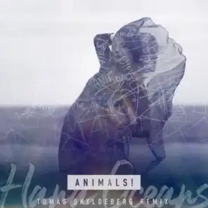 Animals! (Remix) [feat. Hana Oceans]