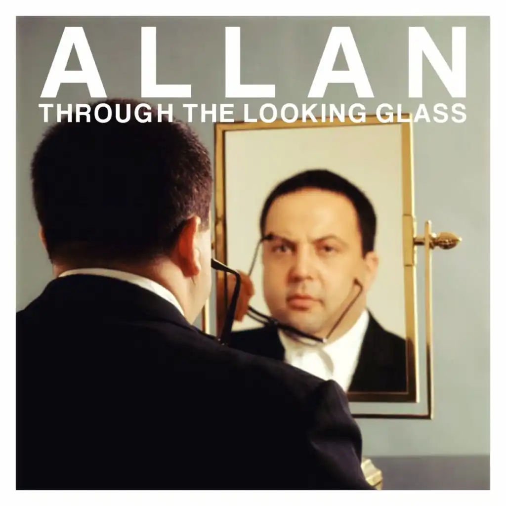 Allan Through the Looking Glass
