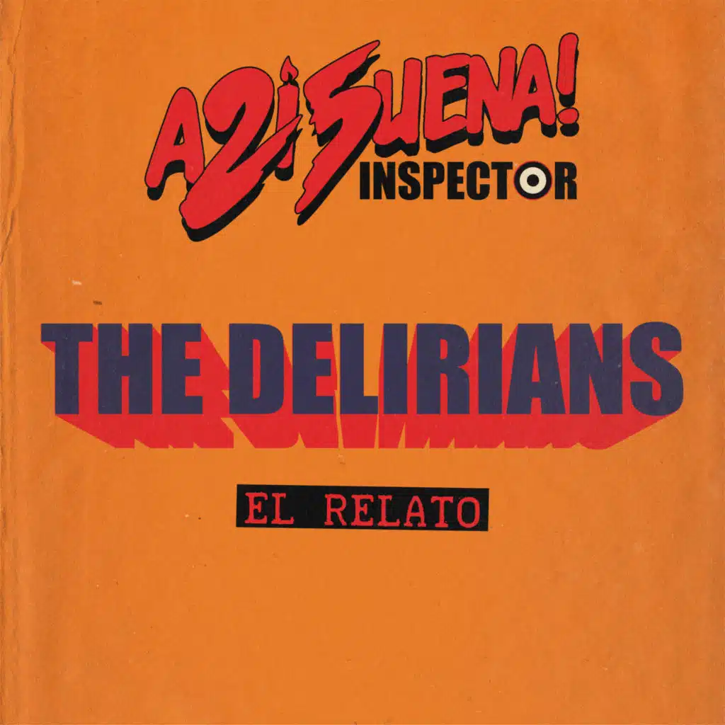 Inspector & The Delirians