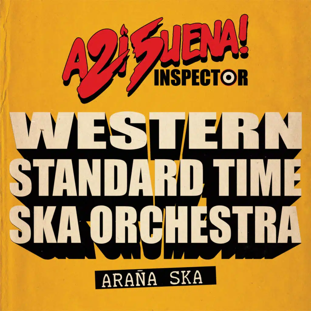 Inspector & Western Standard Time Ska Orchestra