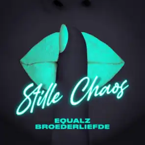 Stille Chaos (Instrumental) [feat. Broederliefde]