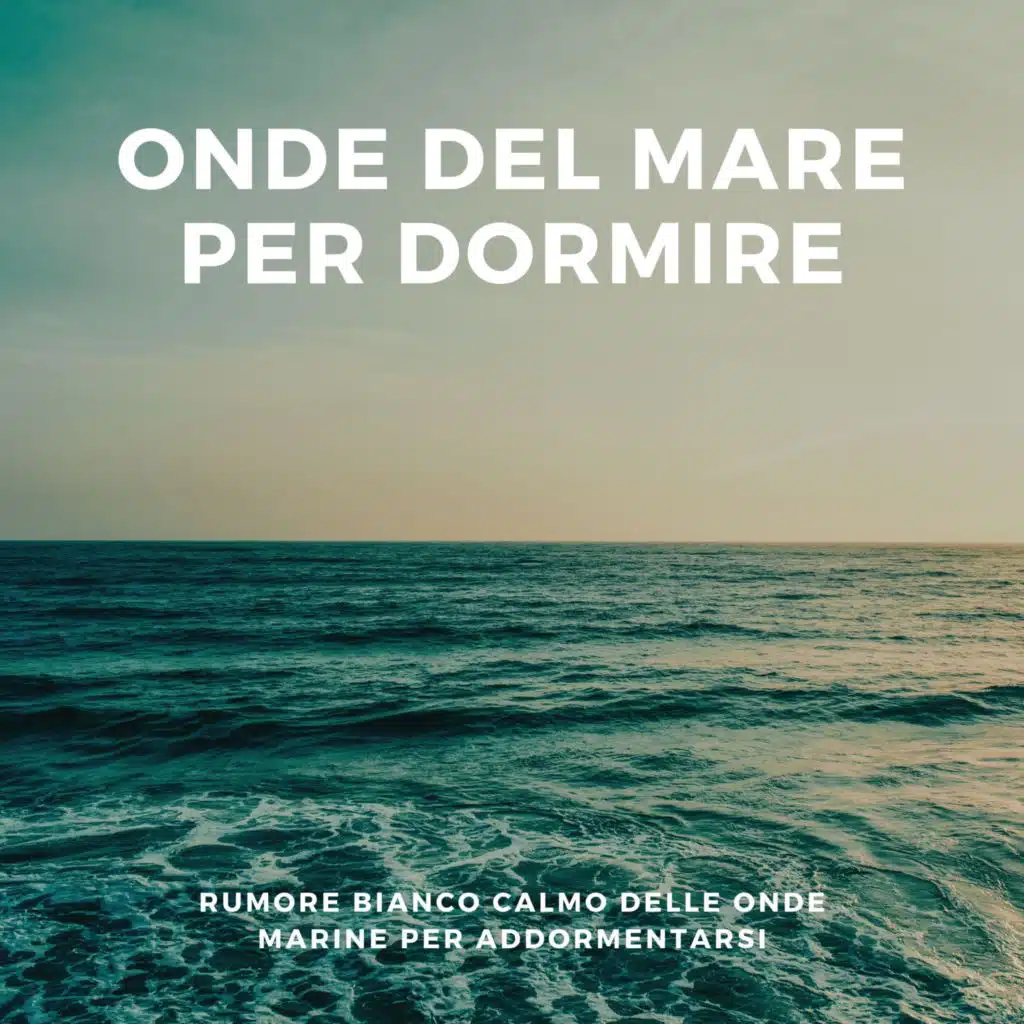 Onde del mare per dormire