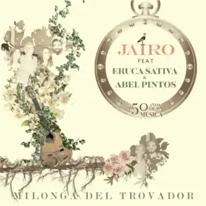 Milonga del Trovador (feat. Eruca Sativa & Abel Pintos)