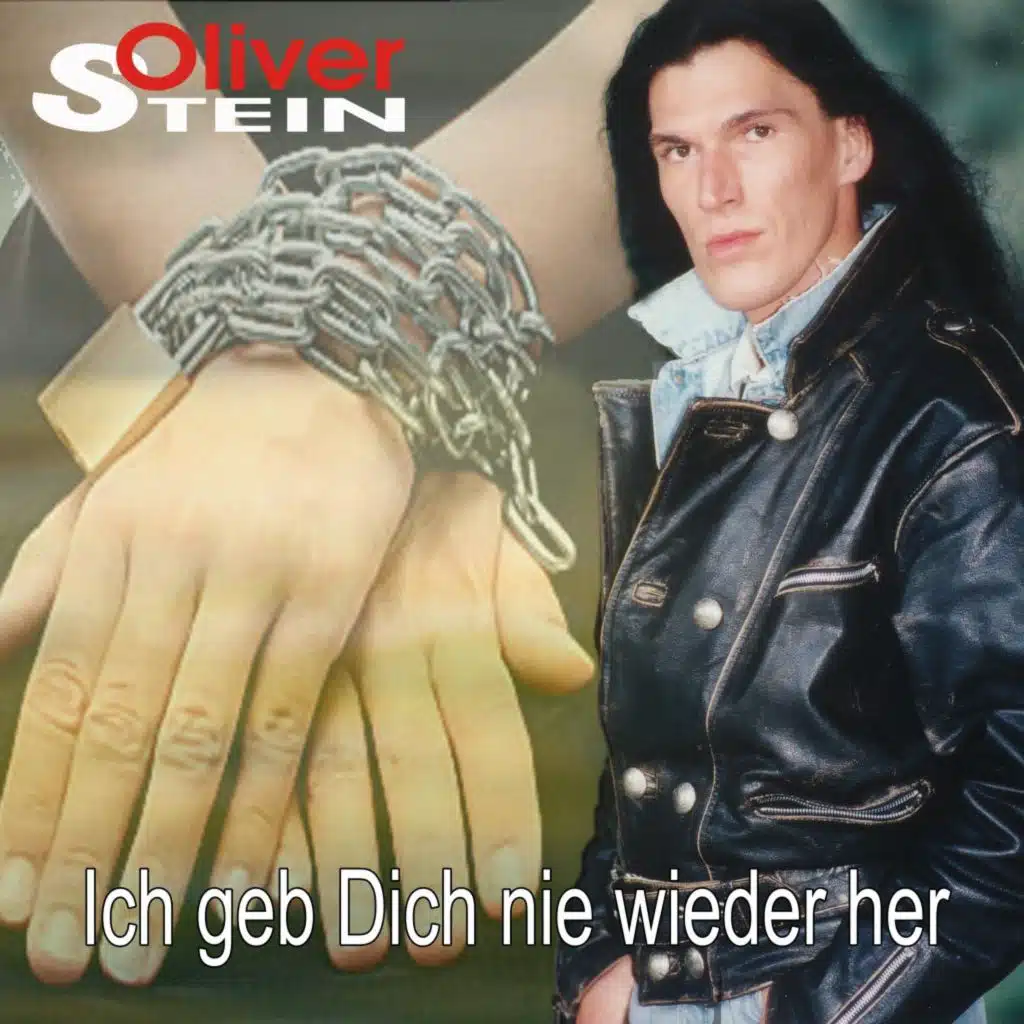 Ich geb Dich nie wieder her (Version von 1996)