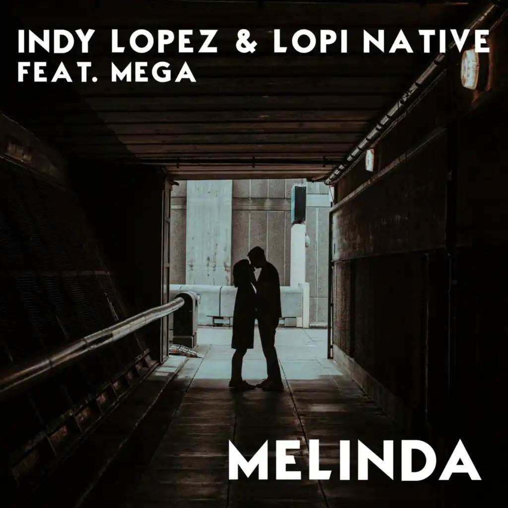 Melinda (Mr. Lopez Remix) [feat. Mega]