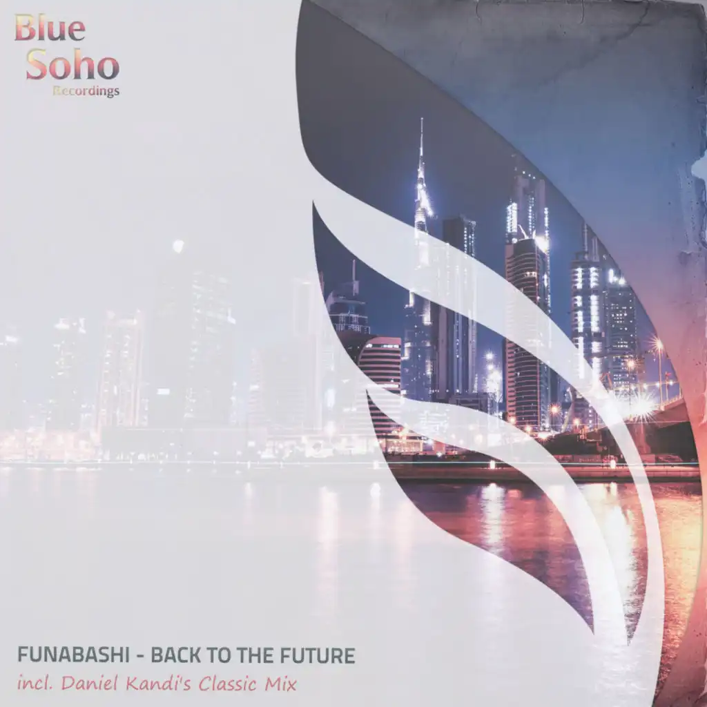 Back To The Future (Daniel Kandi's Classic Radio Mix)