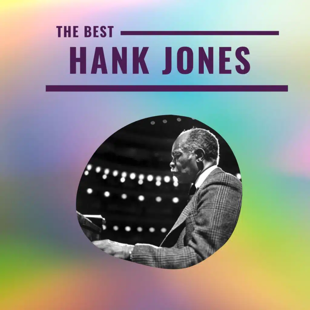 Hank Jones - The Best